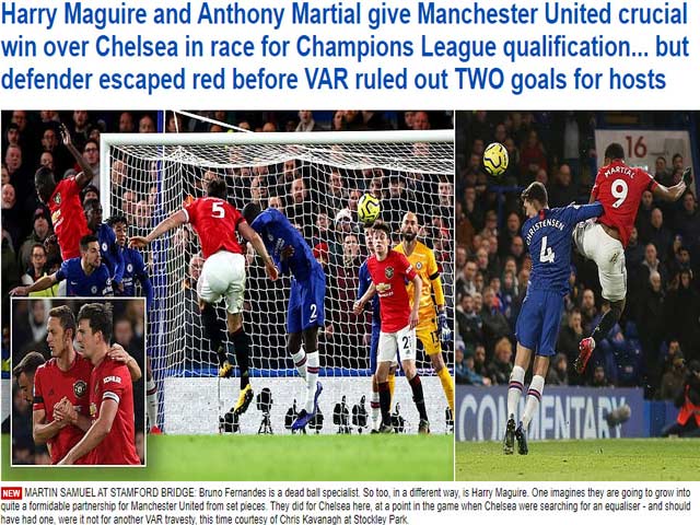 MU thắng Chelsea kịch tính: Báo chí ca ngợi 2 người hùng ”Quỷ đỏ”, tranh cãi vì VAR