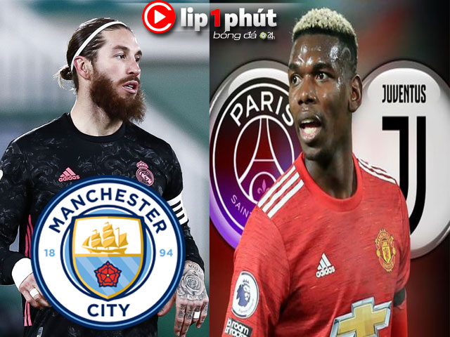 Man City muốn vượt Liverpool bằng hung thần Ramos, PSG đua Juventus giành Pogba (Clip 1 phút Bóng đá 24H)