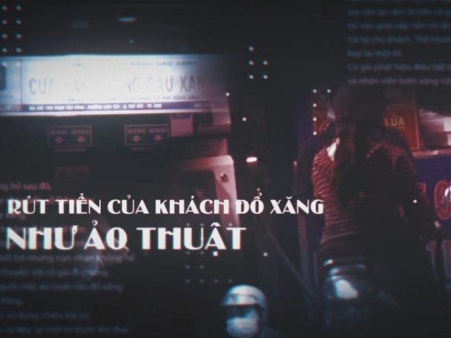 Video: Rút tiền của khách đổ xăng như ảo thuật