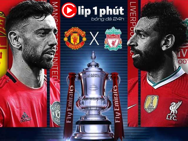 MU - Liverpool oằn mình đá Ngoại hạng Anh, còn ”máu” đại chiến ở FA Cup? (Clip 1 phút Bóng đá 24H)