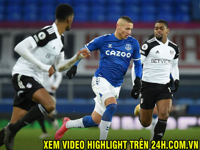 Video Everton - Fulham: Cú đúp ngỡ ngàng, vỡ mộng top 5