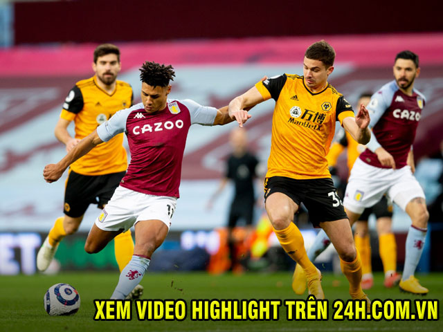 Video Aston Villa - Wolverhampton: Xà ngang cứu thua, bỏ lỡ khó tin