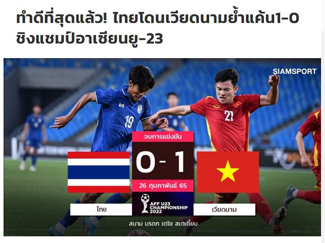 U23 Việt Nam vô địch sau khi hạ U23 Thái Lan: Báo Thái ví như màn ”phục thù”