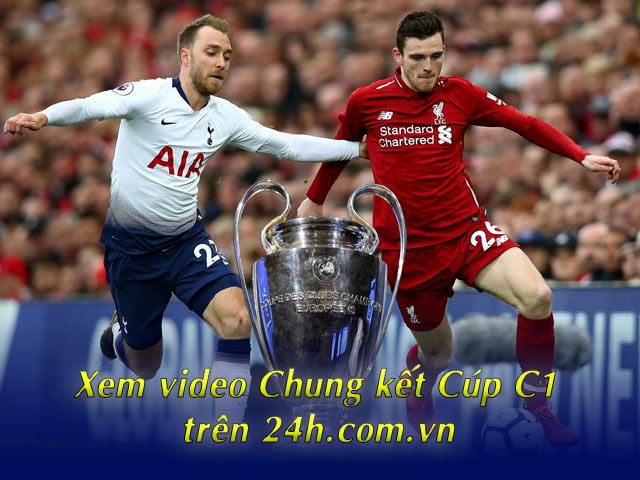 Trực tiếp chung kết cúp C1, Tottenham - Liverpool: Kane đá chính, đấu ”cây đinh ba”