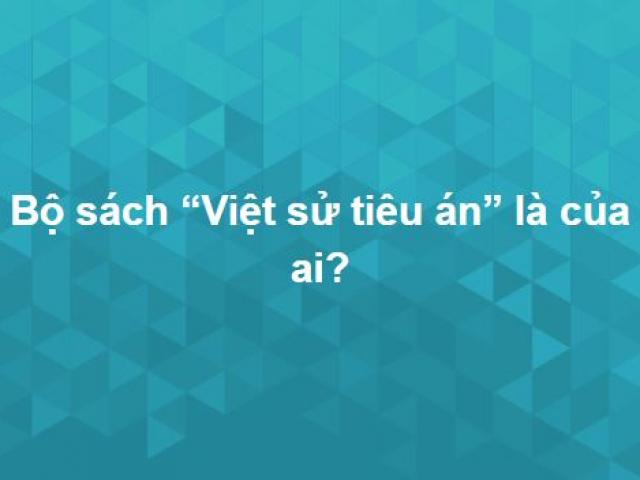 Trắc nghiệm: Vật vã cả buổi để tìm đáp án cho bộ câu đố cực khó này