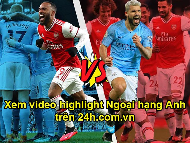 Ngoại hạng Anh trở lại: Man City thư hùng Arsenal, MU đấu đội nào đáng xem nhất?