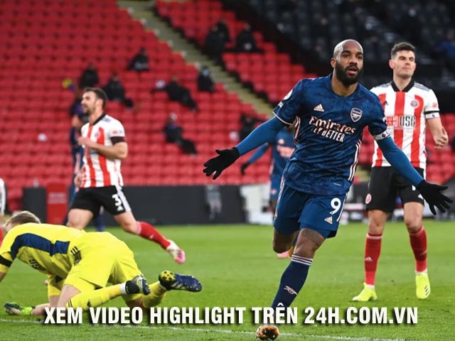 Video Sheffield United - Arsenal: Đại tiệc mãn nhãn, siêu sao lập cú đúp