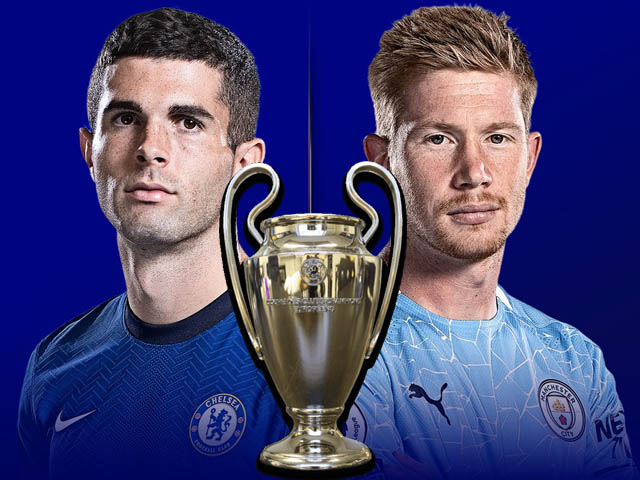 Kịch bản sốc Champions League: Man City - Chelsea mơ tái hiện chung kết toàn Anh