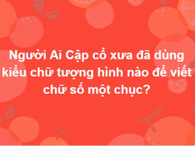 Rèn luyện bộ não siêu trí tuệ với 15 câu hỏi siêu khó này