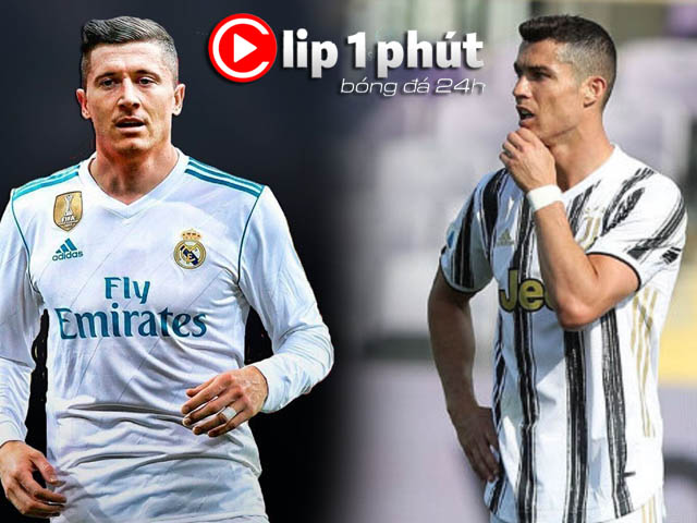 Real mê mẩn Lewandowski, nhiều ”ông lớn” tiếp bước Juventus thành cựu vương (Clip 1 phút Bóng đá 24H)