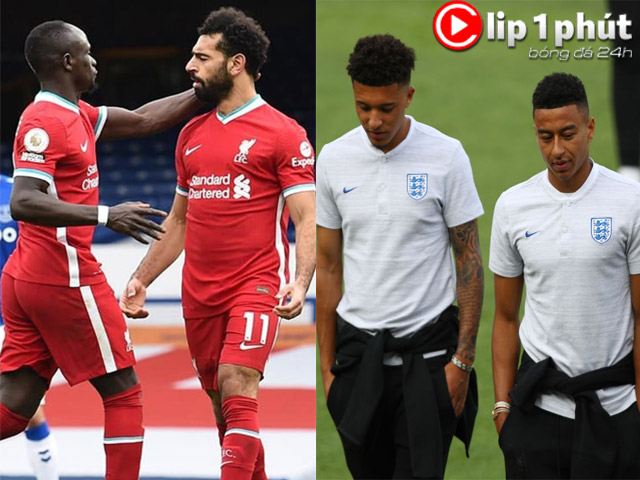 Liverpool giữ Salah - Mane bằng mọi giá, MU nên chốt Sancho hay ”triệu hồi” Lingard? (Clip 1 phút Bóng đá 24H)