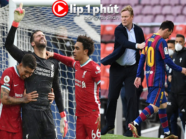 Liverpool được ”thần may mắn” trợ lực đua top 4, Barca hết cửa vô địch vì Messi? (Clip 1 phút Bóng đá 24H)
