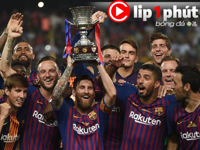 Ngã ngửa kịch bản Barca ngược dòng vượt Real vô địch La Liga (Clip 1 phút Bóng đá 24H)