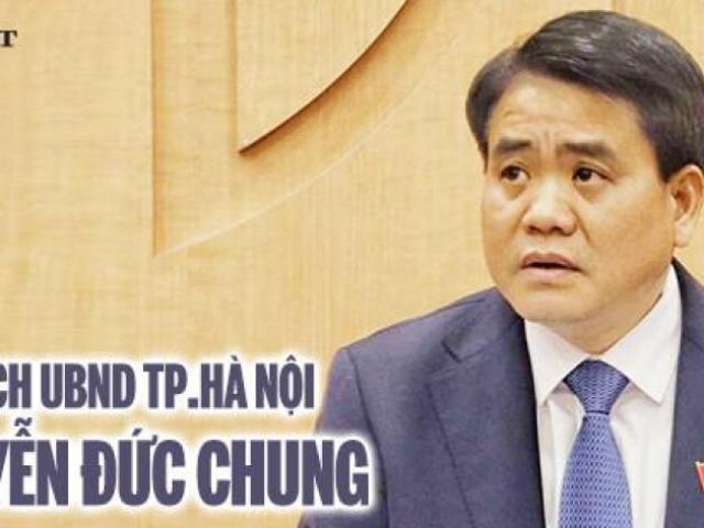 Chủ tịch Hà Nội Nguyễn Đức Chung, quá trình công tác và những phát ngôn đáng chú ý