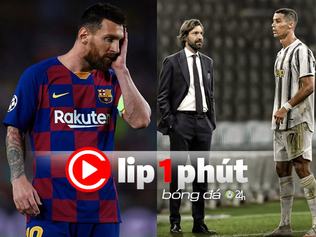 Messi phẫn nộ vì Barca phản bội, Juventus thanh lý 5 SAO phục vụ Ronaldo (Clip 1 phút Bóng đá 24H)