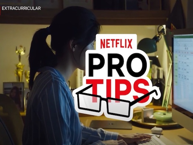 Những thủ thuật hữu ích khi xem phim Netflix không phải ai cũng biết