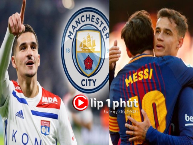 Man City đại chiến Arsenal vì nhạc trưởng Lyon, Coutinho chốt tương lai với Barca (Clip 1 phút Bóng đá 24H)