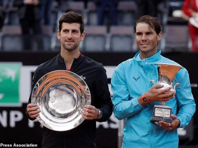 Tennis 24/7: Djokovic dễ thở, Nadal sớm gặp thử thách lớn ở Rome Masters