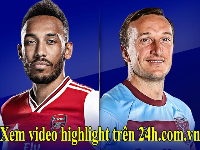 Trực tiếp bóng đá Arsenal - West Ham: ”Pháo thủ” tiếp đà thăng hoa