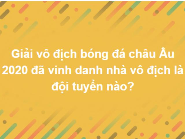 Người nắm vững kiến thức kim cổ cũng chưa chắc trả lời đúng hết bộ câu hỏi này