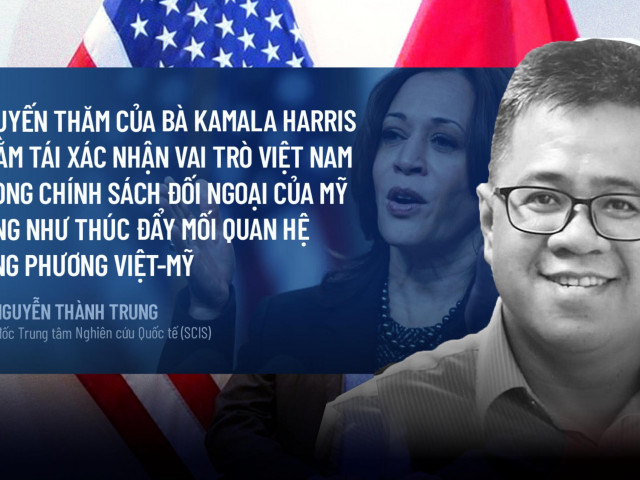 Chuyên gia lý giải vì sao Phó Tổng thống Mỹ Kamala Harris đến Việt Nam