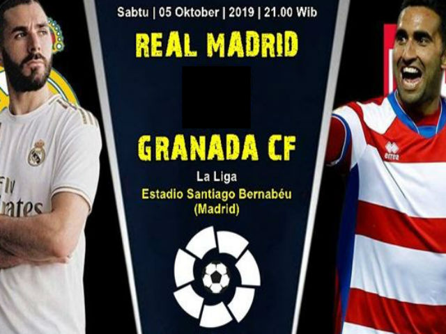 Nhận định bóng đá Real Madrid - Granada: ”Ngựa ô” thăng hoa, Bernabeu dễ có biến