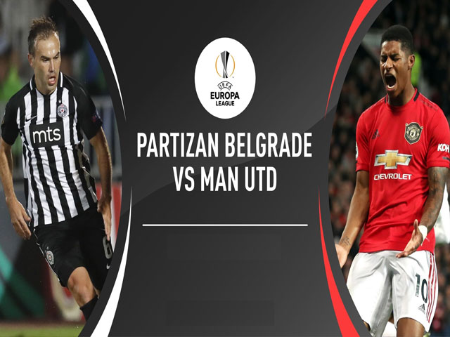 Partizan - MU: Quyết dứt mạch không thắng, tìm lại niềm vui (Europa League)