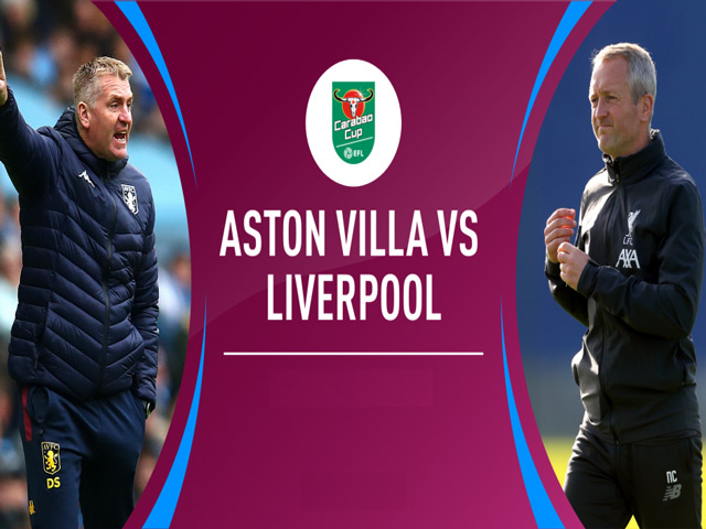 Trực tiếp bóng đá Aston Villa - Liverpool: Chờ bất ngờ từ những sao trẻ