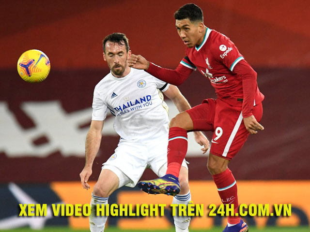 Video highlight trận Liverpool - Leicester City: Bước ngoặt bàn đá phản, chiến thắng kỷ lục