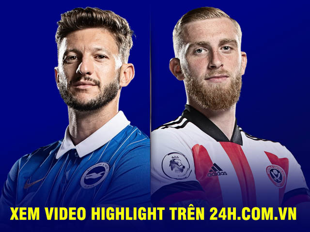 Trực tiếp bóng đá Brighton - Sheffield United: Người khốn gặp kẻ khó