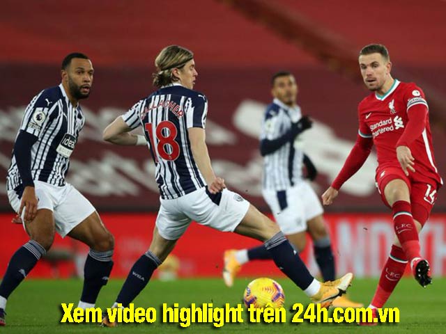 Video Liverpool - West Brom: Vỡ òa phút 82, điểm số quý giá