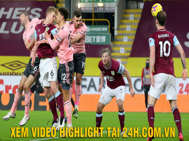 Video Burnley - Sheffield United: Điểm nhấn không chiến, ê chề ra về