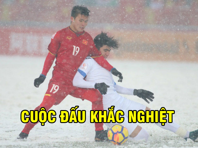 U23 Việt Nam - U23 Uzbekistan: Cuộc đấu khắc nghiệt & 120 phút lịch sử