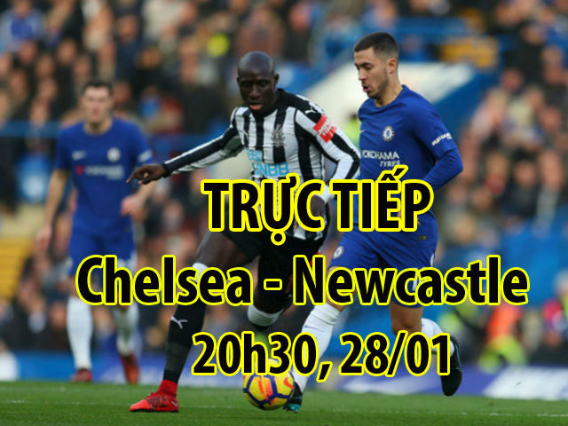 TRỰC TIẾP bóng đá Chelsea - Newcastle: Xem Conte sửa chữa sai lầm