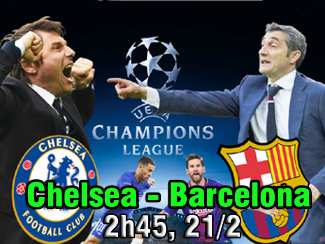 Chelsea – Barcelona: Messi chờ phá “lời nguyền” hiểm địa