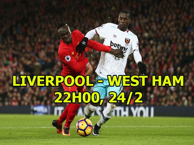 Liverpool - West Ham: Hàng công thăng hoa, quyết vượt MU