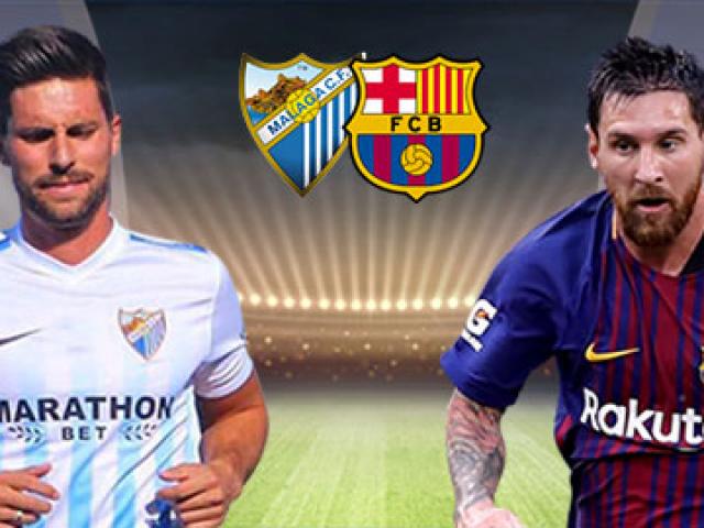 TRỰC TIẾP bóng đá Malaga - Barcelona: Messi bất ngờ vắng mặt