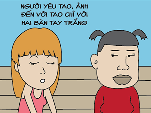 Tranh vui - Cảm động khi bạn khoe người yêu đến với mình từ "đôi bàn tay trắng"