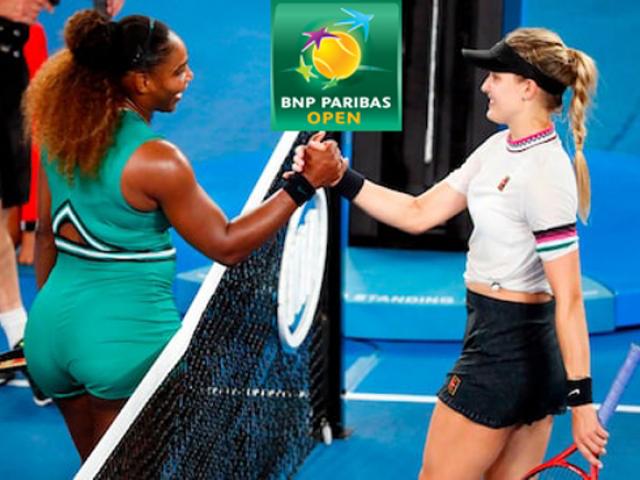 Lịch thi đấu tennis giải Indian Wells 2019 - đơn nữ
