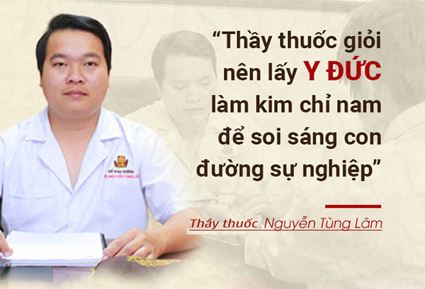 “Thầy thuốc giỏi cốt ở tấm lòng” – Kim chỉ nam của thầy thuốc Nguyễn Tùng Lâm - 2