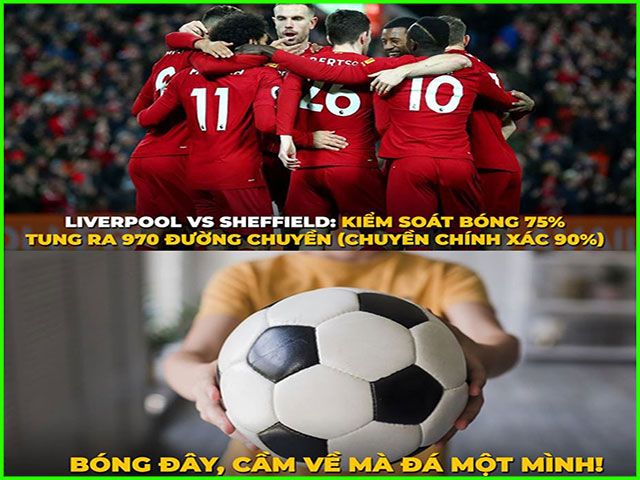 Ảnh chế: Liverpool kéo dài mạch bất bại, cả ngoại hạng Anh phải ”run sợ”