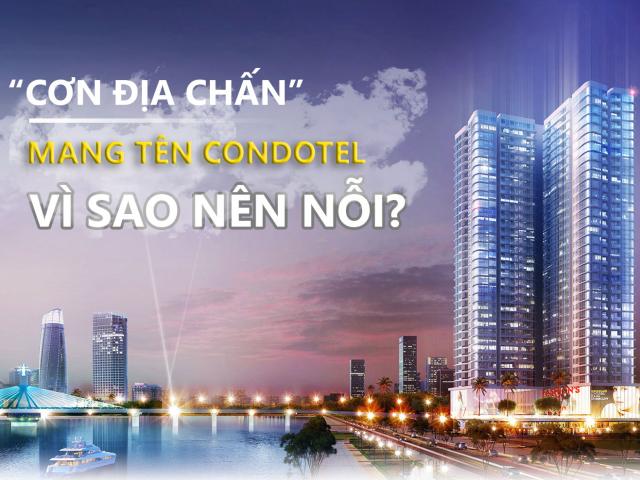 Kinh doanh - “Cơn địa chấn” mang tên condotel: Vì sao nên nỗi?