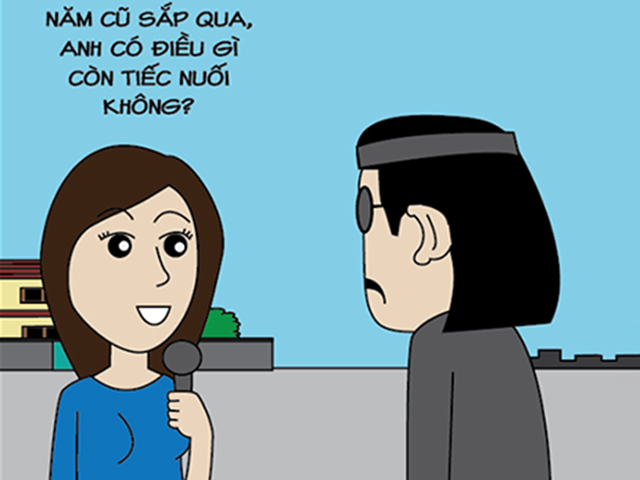 Tranh vui - Năm cũ sắp qua, điều tiếc nuối nhất của bạn là gì?