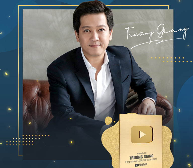 Trường Giang nhận nút Vàng YouTube sau 3 năm phát triển