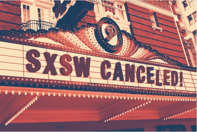 Liên hoan phim độc lập South by Southwest là sự kiện mới nhất trong năm 2020 phải hủy bỏ vì sự bùng nổ của COVID-19.