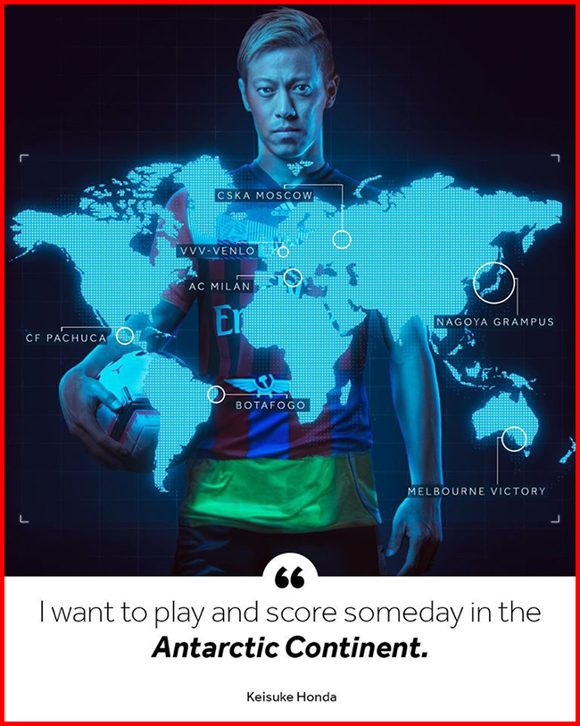 Keisuke Honda, cầu thủ đầu tiên ghi bàn trên cả 5 châu lục.