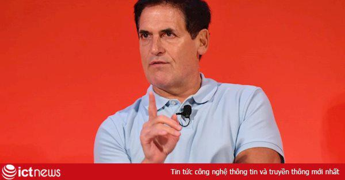 Công nghệ thông tin - Lời khuyên của tỷ phú Mark Cuban cho doanh nghiệp nhỏ thời Covid-19