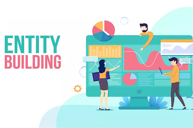 Dịch vụ entity giúp xây dựng một chiến dịch SEO hiệu quả và bền vững