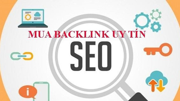 Mua backlink là gì? Dịch vụ mua backlink báo ở đâu chất lượng - 2