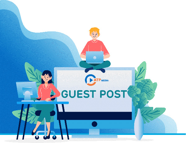 Tại sao nên sử dụng dịch vụ Guest Post? - 2